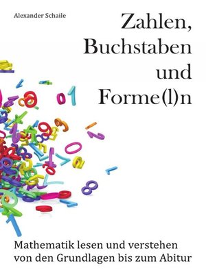 cover image of Zahlen, Buchstaben und Forme(l)n